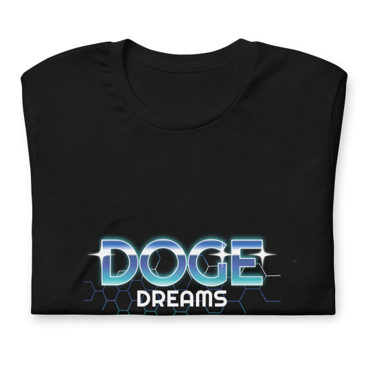 DOGE Dreams - Premium Quality Tee, Made in the U.S.A.